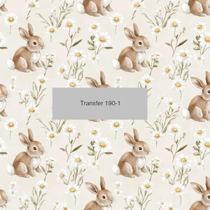 May include: A seamless pattern featuring brown bunnies and white daisies on a cream background. The text "Transfer 190-1" is displayed in a gray box.