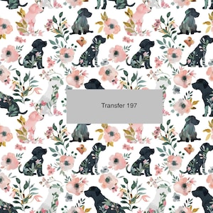 May include: A seamless pattern featuring black silhouettes of dogs sitting amongst watercolor pink and green flowers. The text "Transfer 197" is in the center of the image.