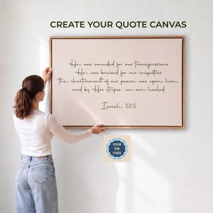 May include: A rectangular wall canvas featuring a light beige background with dark brown cursive text that reads: He was wounded for our transgressions, He was bruised for our iniquities, the chastisement of our peace was upon him, and by His stripes, we are healed, Isaiah 53:5. The canvas is framed in light wood.