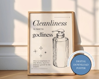 Cleanliness is Next to Godliness Print: Minimalist Bathroom Decor (Digital Download)