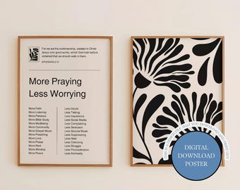 More Praying Less Worrying Art Print: Modern Scripture Poster (Digital Download)