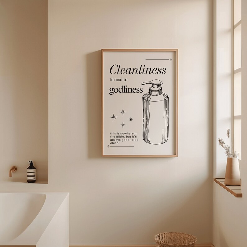 Cleanliness is Next to Godliness Print: Minimalist Bathroom Decor ...