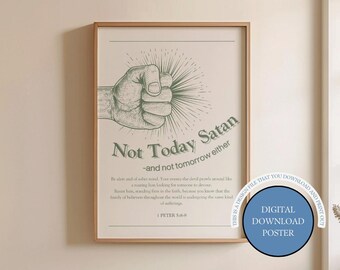 Not Today Satan Print: Sage Green Bible Verse Poster (Digital Download)