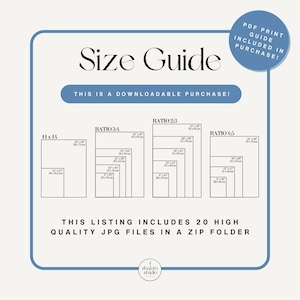 May include: A digital print size guide with various aspect ratios and dimensions, including 11x14 inches. The text reads "Size Guide" and "This is a downloadable purchase!" A blue circle states "PDF print guide included in purchase!"