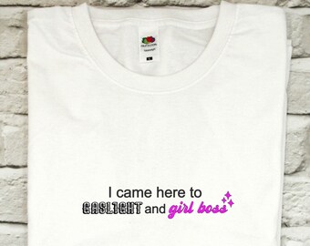 Gaslight and Girl Boss quote Unisex T-shirt - T Shirt - Y2K - Millennial - GenZ