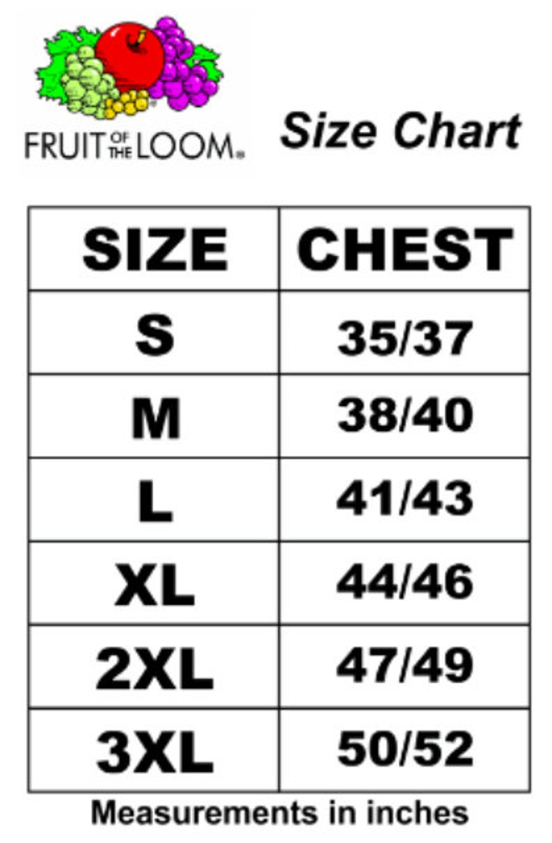May include: Size chart for Fruit of the Loom clothing. The chart shows chest measurements in inches for sizes S, M, L, XL, 2XL, and 3XL.