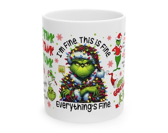It&#39;s Fine I&#39;m Fine Grinch Ceramic Mug, (11oz, 15oz)