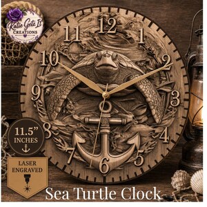 May include: A laser-engraved wooden clock featuring a sea turtle design with an anchor. The clock is 11.5 inches in diameter and has gold-colored hands and numerals. The clock face has a detailed, carved appearance.