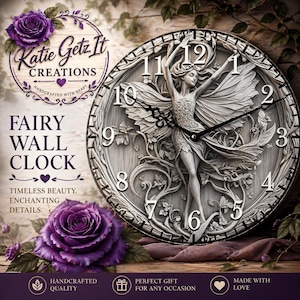 May include: A round, gray fairy wall clock with a detailed relief of a fairy with outstretched arms. The clock face features large, stylized numbers and black clock hands. The clock is surrounded by a wooden-look frame with floral accents. The text "FAIRY WALL CLOCK" is visible.