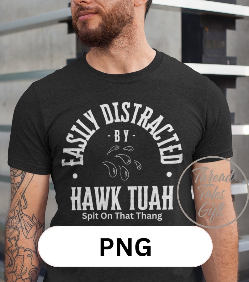 Hawk Tuah. Original Design Inspired by Funny Viral Video Western Humor Country Accent Hawk Tuah