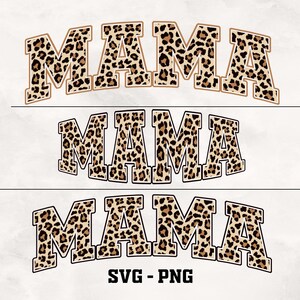 Leopard Mama PNG-SVG, Leopard Print svg, mama leopard png, mom life svg