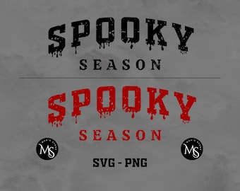 Spooky Season SVG PNG: Halloween Shirt Design (Digital Download)