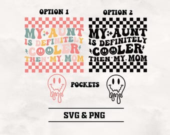 My Aunt is Cooler SVG, Retro Funny Aunt, Baby Gift (Digital Download)