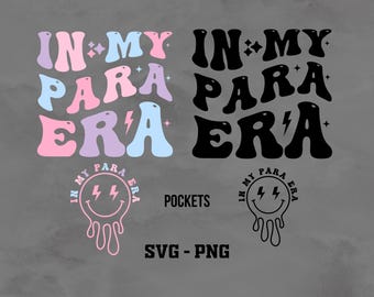 In My Para Era SVG-PNG: Trendy Shirt Design (Digital Download)