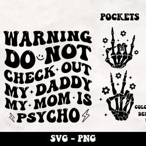 Ostrzeżenie Nie sprawdzaj mojego taty Moja mama jest psychopatką SVG-PNG, Moja mama jest psychopatką Svg, Psycho mama, Nie sprawdzaj mojego taty, Tata Svg, Mama Svg