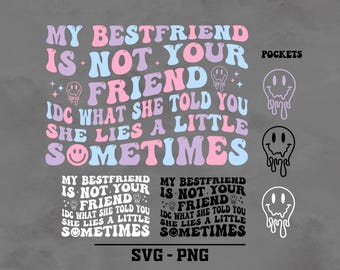 Funny Bestie SVG PNG, Trendy Inspirational Design