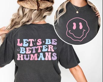 Let's Be Better Humans SVG & PNG, Digital Download, Adult Humor, Trendy Svg
