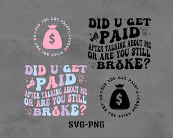 Divertente maglietta con il design "Ti hanno pagato?" in formato SVG PNG (download digitale)