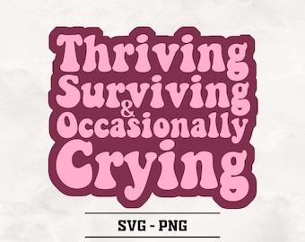 Diseño de supervivencia y llanto: PNG SVG de mujeres sarcásticas (descarga digital)