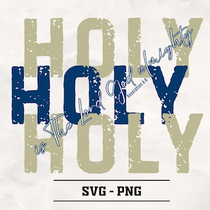 Holy Is The Lord God Almighty PNG & SVG, Lord God Almighty, Adult Shirt Design, Pray For Me, Trendy Shirt Design, Popular Shirt Designs Png