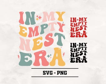 Empty Nest Era SVG-PNG: Retro Groovy Letters Cut File