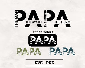 Pappa Mannen Myten Legenden SVG PNG: Rolig pappalivsdesign (digital nedladdning)
