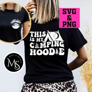Camping Hoodie: Adventure Shirt, Campfire Design (Digital Download SVG/PNG