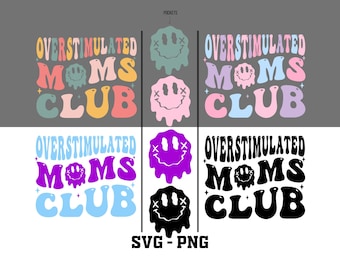 Clube de Mães Superestimuladas SVG-PNG: Design Moderno para Ansiedade (Download Digital)