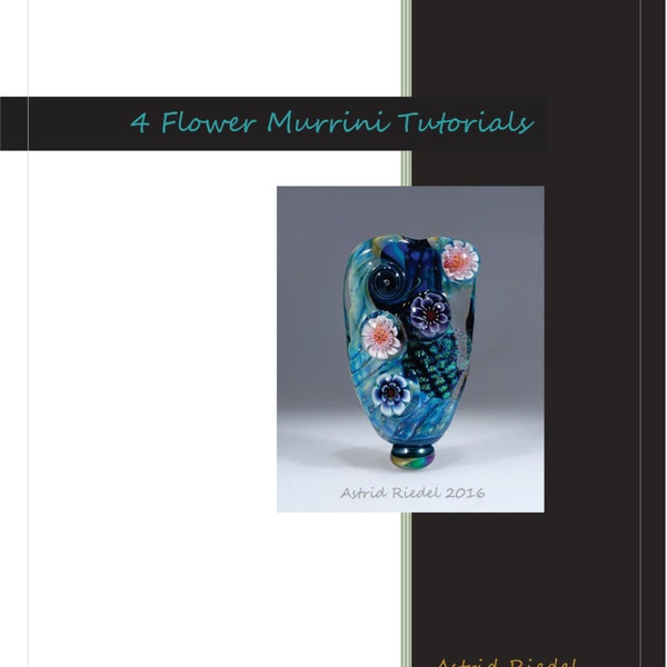 Le tutoriel Flower Murrini - Par Astrid Riedel