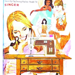 May include: Vintage Singer Touch & Sew Deluxe Zig-Zag sewing machine, model 758, with a wooden cabinet. The image features illustrations of women and the machine's instructions. The machine is white and brown.