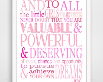 Hillary Clinton quote printable "Never Doubt That You Are Valuable And Powerful" motivational inspirational quote