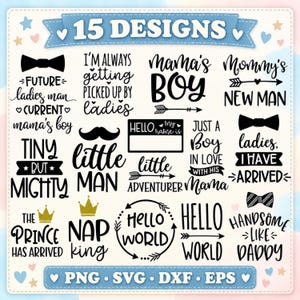 15 Baby Boy Svg Bundle Layered Item, Newborn Quote Word Clipart, Cricut, Vector Png Cut File, Hello World, Nap King, Little Man, Mamas Boy