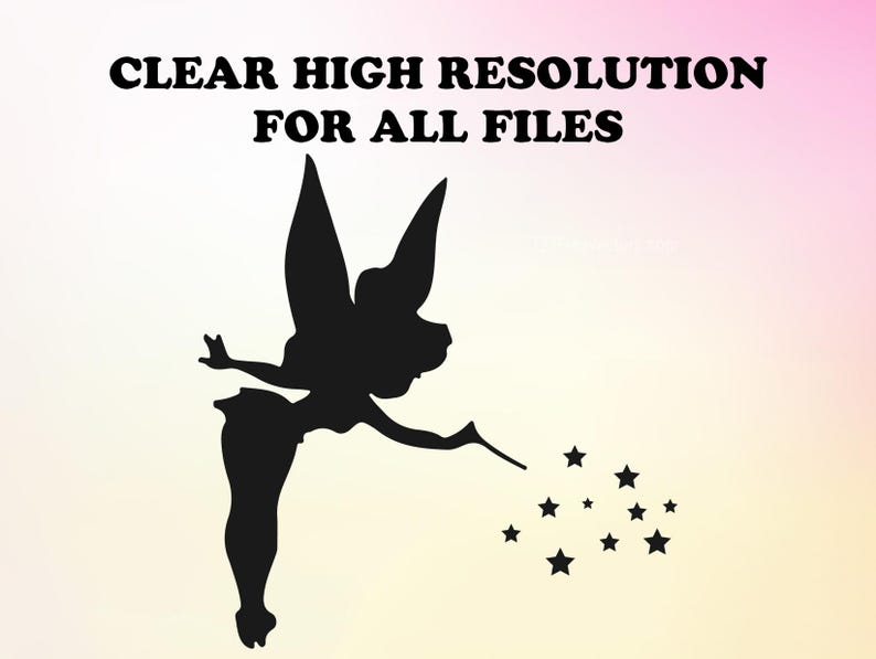 May include: Black silhouette of a fairy with wings and a wand, sprinkling glitter stars. The text "CLEAR HIGH RESOLUTION FOR ALL FILES" is above the fairy.