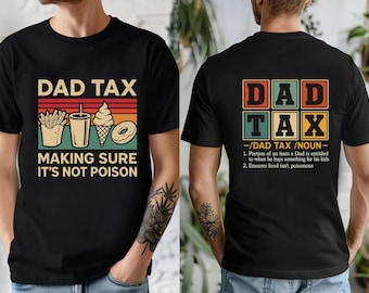 COMFORT COLORS DAD Steuer Shirt, lustiges Papa Shirt, Papa Steuer T-Shirt, Vatertags-Shirt für Ehemann, Papa scherzt Shirt Geschenk für Geburtstag