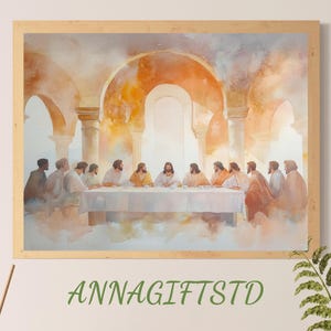 The Last Supper in Watercolor Style,Gifts for the Holidays, ,Home decor, Digital Download,Catholic Prints,Christian Art ,Jesus Painting N401