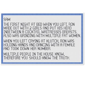 May include: A white rectangular sign with a blue border. The sign contains text in a typewriter-style font. The text is a message to "SAM" detailing events involving "RON". The message is written in a casual, conversational tone.