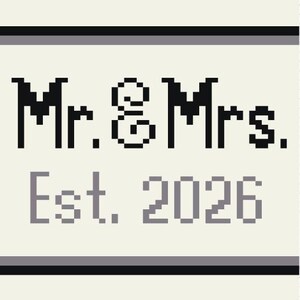 May include: A square graphic design featuring black pixelated text that reads Mr. & Mrs. above grey pixelated text that reads Est. 2026. The design is framed by horizontal black and grey stripes at the top and bottom on a light cream background.