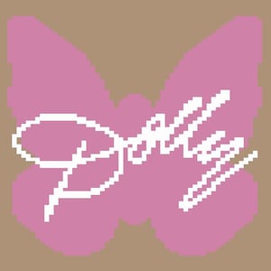 May include: A pixel art graphic featuring a solid pink butterfly silhouette centred on a tan background. Overlaid across the centre of the butterfly is the word Dolly written in a white, cursive, pixelated script font with a distinct digital aesthetic.