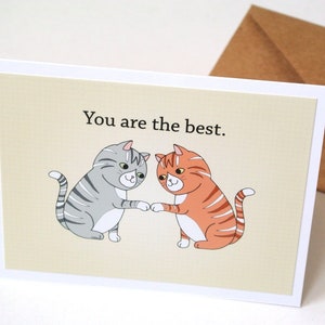 Carte Vous êtes la meilleure, carte de remerciement, appréciation du meilleur ami, message positif, bosse de poing de chat drôle, cadeau pour amoureux des chats, carte d'anniversaire d'un ami