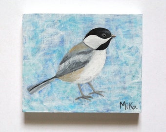 Chickadee Original Painting, Mothers day gift, Folk Art Little Bird Acrylic Painting, Original Bird Artwork, Birder Gift, Rustic Home Décor