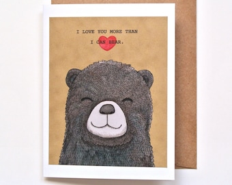 Hand-Dawn Black Bear Anniversary Card, Love You More Than I Can Bear, Birthday Gift