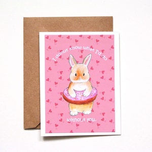 Jolie carte de jeu de mots lapin donut, je ne sais pas ce que je ferais sans vous, carte amour drôle, anniversaire, Saint-Valentin, juste parce que, cadeau amateur de beignets