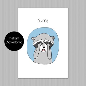 Désolé carte, carte imprimable Je suis désolé, carte d'excuses drôle de raton laveur, cadeau mignon de raton laveur, j'ai foiré s'il vous plaît pardonnez-moi la carte, téléchargement immédiat