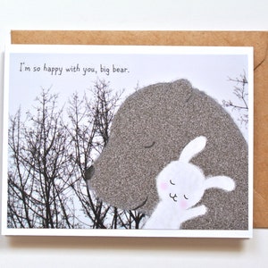 Bear and bunny card, Bunny Bear, Happy with you big bear, Valentines day card, anniversary card, Birthday card, Bear Rabbit, Cute love card