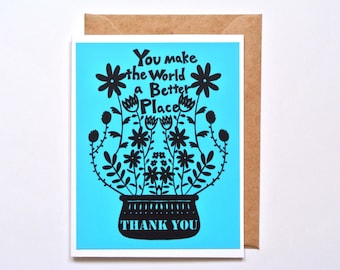 Handmade Thank You Card: You Make the World a Better Place
