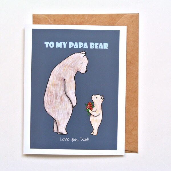 Bear Fathers day Card, To my Papa Bear, Love you Dad card, New Dad fathers day card, Baby Dad fathers day gift, Dad Gift from Children, MiKa