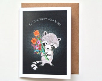 Raccoon Fathers Day card, Best Dad Ever, Dad Birthday card, Cute Raccoon Gift for Dad, Love you Dad, Raccoon Lover gift, Raccoon Art card