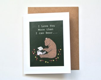 Bear Love Card, Sending you Bear Hugs card, Friendship gift, 1st Anniversary Gift, I love you more I can bear,   Writer Gift, Valentine card