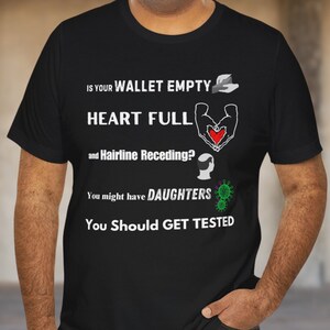 Is Your Wallet leeg hart vol en haarlijn terugwijkend T-shirt, Vaderdagcadeau, Vaderdag, grappige papa-t-shirt, haarlijn humor, herenkleding