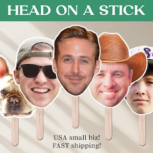 Custom Fat Head on a Stick – Giant Face Cutout with Stick – Free Shipping Over 35 bucks